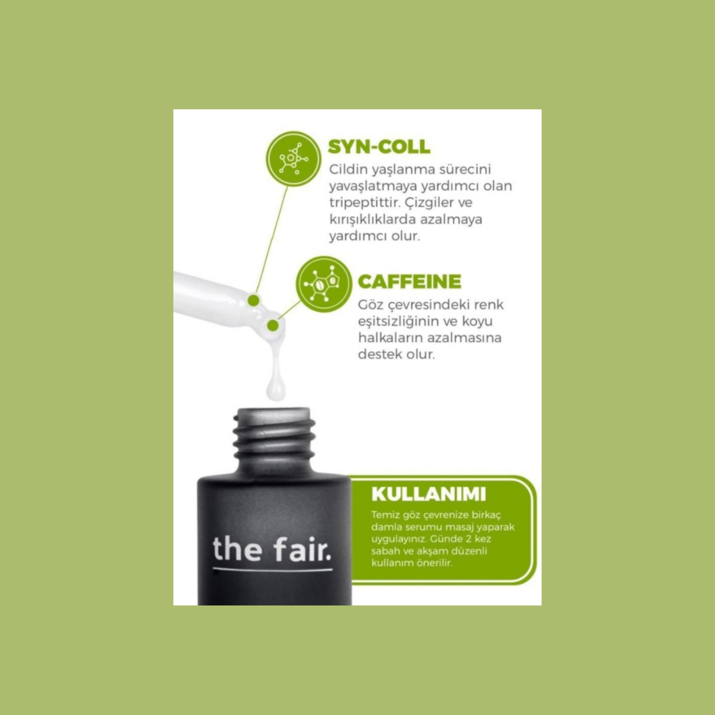 The Fair Göz Serumu içerik bilgisi - Kafein ve B3 vitamini ile göz çevresi bakımı